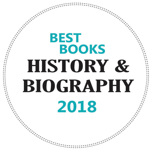 THE BEST BOOKS 2018 ~ Best History and Biography