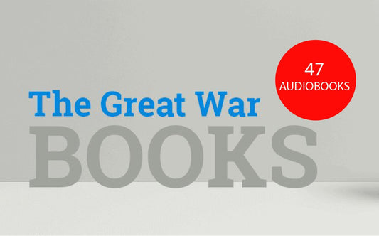 The Greatest WAR novels of All Time ~ 47 MP3 AUDIOBOOK COLLECTION